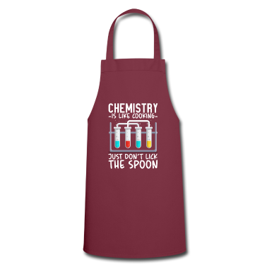 Kochen Schürze - Chemistry Is Like Cooking Just Dont Lick The Spoon