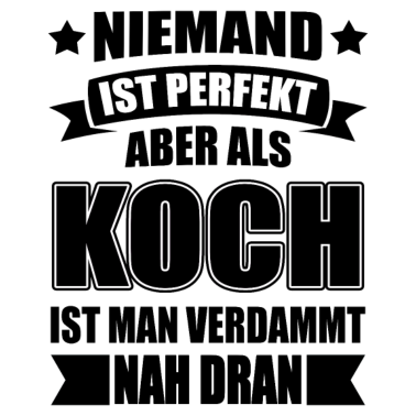 Motiv Koch Kochen Lustig Spruch Geschenk