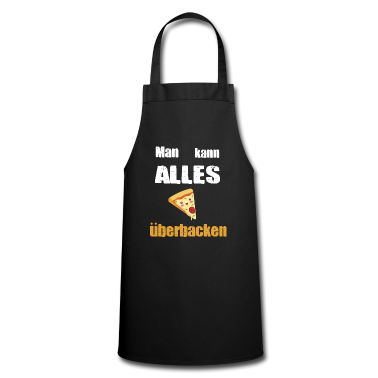 Kochen Schürze - Man kann alles überbacken, Spruch über Käse