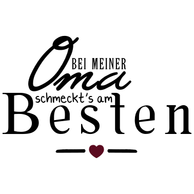 Motiv Bei meiner Oma schmeckt's am Besten