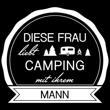 Motiv Diese Frau liebt Camping
