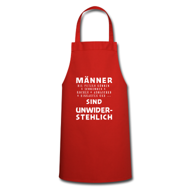 Kochen Schürze - Frauen Shirt Maenner sind unwiderstehlich