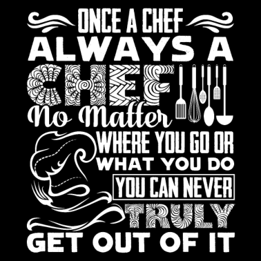 Motiv Koch einmal ein Koch Immer ein Koch