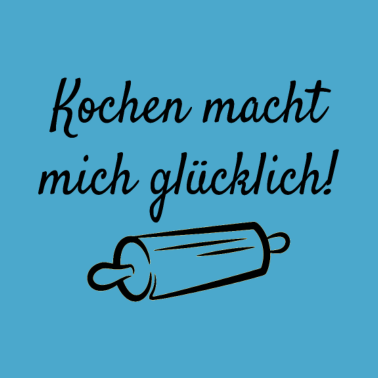 Motiv Kochen Koch Spruch