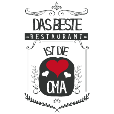 Motiv ♥ Das beste Restaurant ist die Oma ♥ (1001 SMILES)