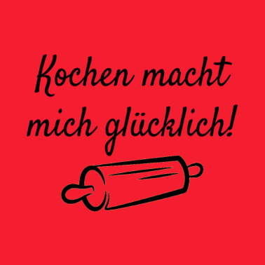Motiv Kochen Koch Spruch