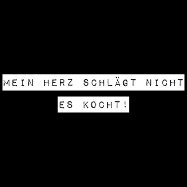 Motiv WENN KÖCHE KOCHEN DANN WIRD GEKOCHT