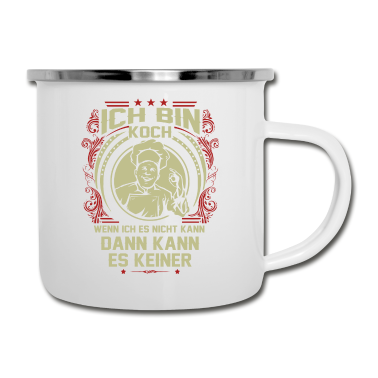 Kochen Emaille Tasse - Kochen kann nur ich