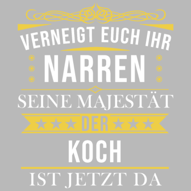 Motiv Koch Köche Chefkoch kochen Küche Beruf Spruch