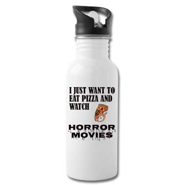 Kochen Trinkflasche - I just want to eat pizza and watch horror movies