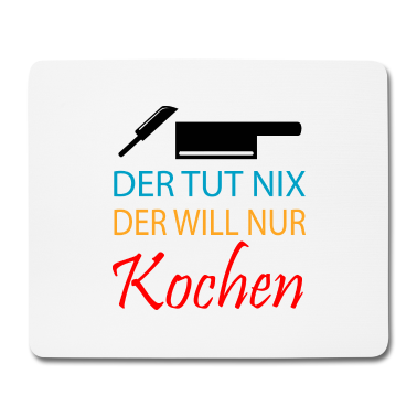 Kochen Mousepad - Koch kochen backen