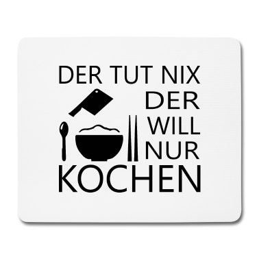 Kochen Mousepad - Koch kochen backen