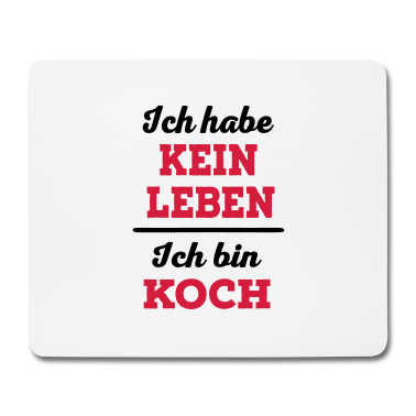 Kochen Mousepad - Koch