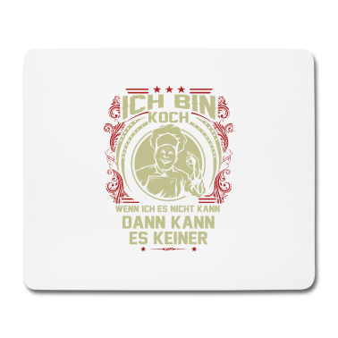 Kochen Mousepad - Kochen kann nur ich