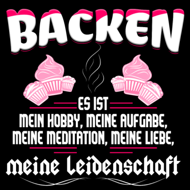 Motiv Backen ist meine Leidenschaft