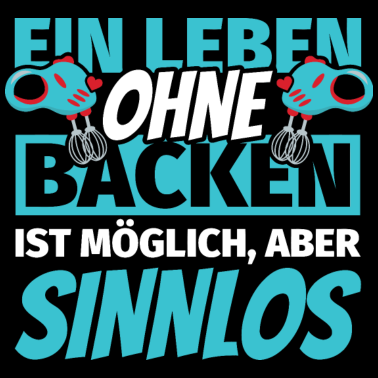 Motiv Backen Geschenke lustig Bäcker Bäckerin Kuchen Bac
