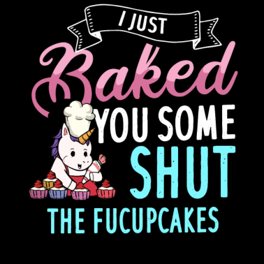 Motiv Shut The Fucupcake Einhorn Backen Cupcake