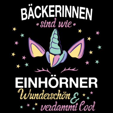 Motiv Bäcker Bäckerin Bäckerei Einhorn Beruf Spruch