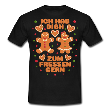 Backen T-Shirt - Lebkuchenmann Spruch Ich hab Dich zum Fressen gern