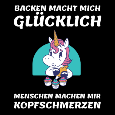 Motiv Backen macht mich glücklich Kuchen Kekse Muffins