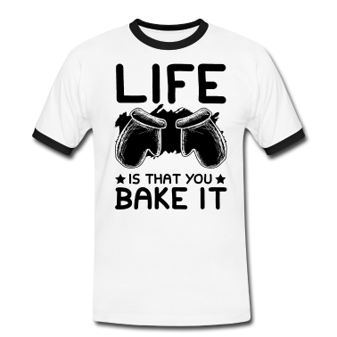 Backen T-Shirt - Backen Leben Witzig Spruch