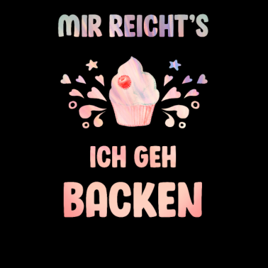 Motiv Lustiger Backen Spruch Geschenk spruch
