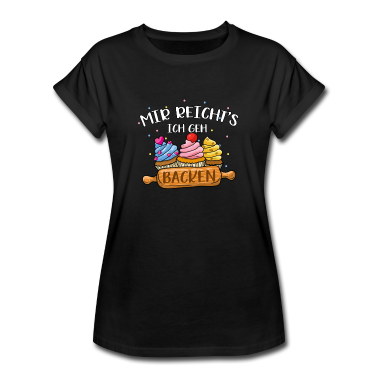 Backen T-Shirt - Mir Reichts Ich Geh Backen Bäcker Konditor Backen