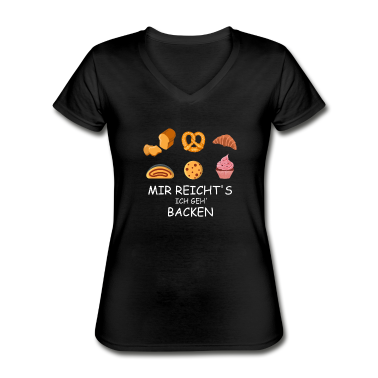 Backen T-Shirt - Mir reichts ich geh backen - Bäcker