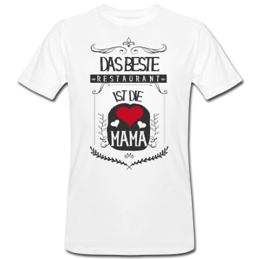 Backen T-Shirt - ♥ Die Mama ist das beste Restaurant ♥