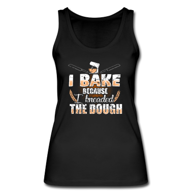 Backen Tank Top - Backen Bäcker