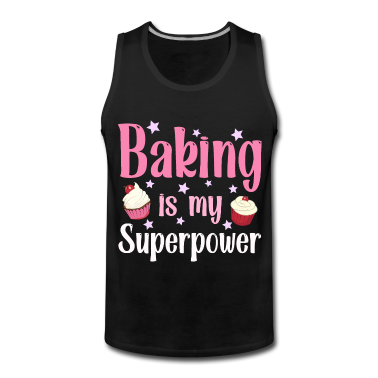 Backen Tank Top - Backen Bäcker Bäckerin