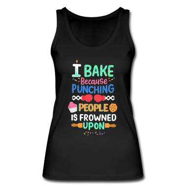 Backen Tank Top - Backen Bäcker Hobbybäcker