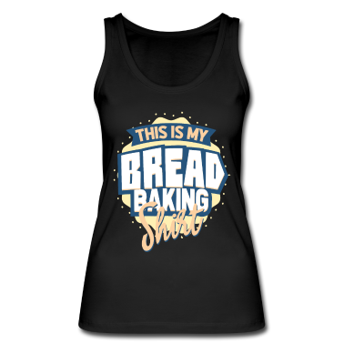 Backen Tank Top - Brot Backen Bäcker