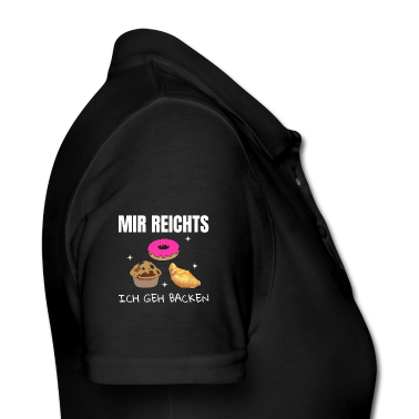 Backen Poloshirt - Mir reichts ich geh backen