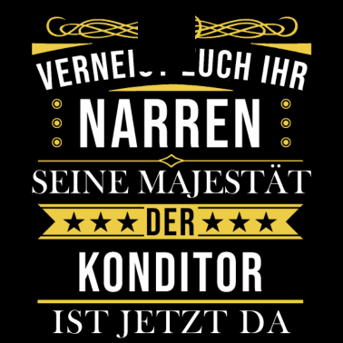 Motiv Konditor Konditorei Kuchen Torte Beruf Spruch