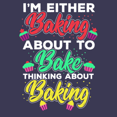 Motiv Ich backe werde backen oder denke ans Backen