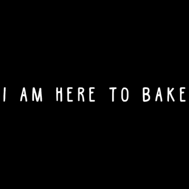 Motiv Hier zum Backen