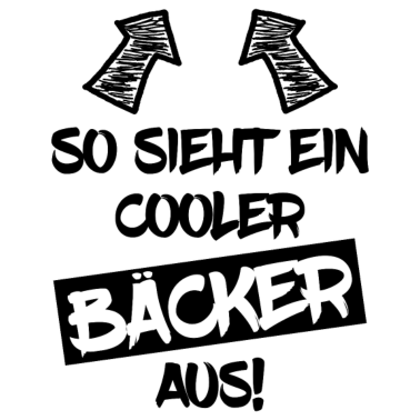 Motiv Bäcker Lustiger Spruch Geschenk