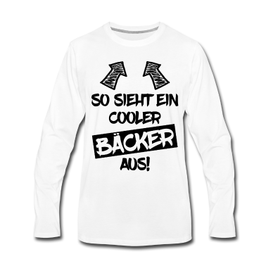 Backen Langarmshirt - Bäcker Lustiger Spruch Geschenk