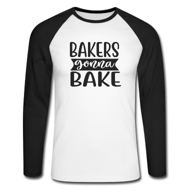 Backen Langarmshirt - Bäcker werden backen