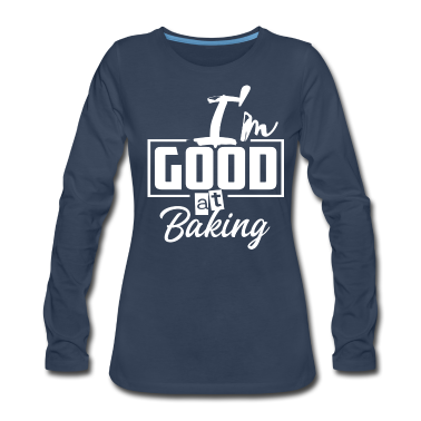Backen Langarmshirt - Backen Kuchen Backe Backe Kuchen