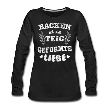 Backen Langarmshirt - Bäcker Backen Teig