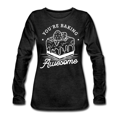 Backen Langarmshirt - Backen Bäcker Geschenk