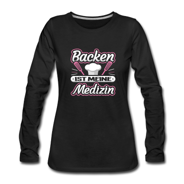 Backen Langarmshirt - Backen Bäcker Beckerin