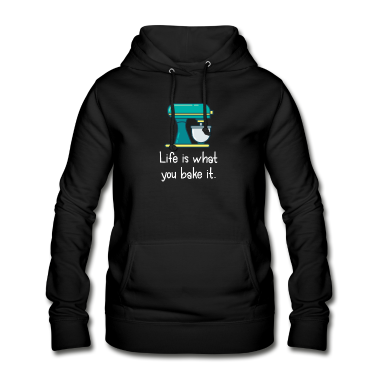 Backen Hoodie - Lustiges Design backen - Das Leben ist was Sie backen