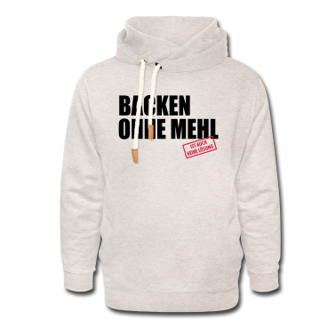 Backen Hoodie - Backen ohne Mehl ist auch keine Lösung