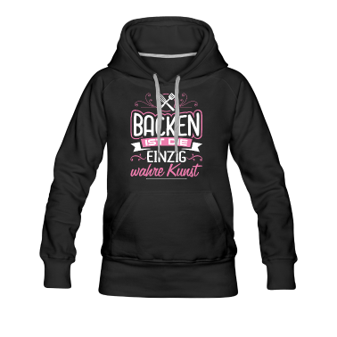 Backen Hoodie - Backen, Bäcker, Beckerin