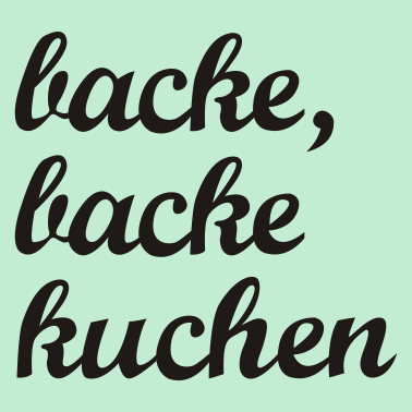 Motiv backe, backe kuchen