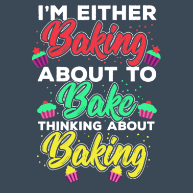 Motiv Ich backe werde backen oder denke ans Backen