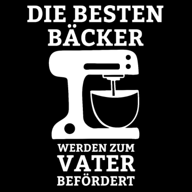 Motiv Bäcker Papa Backen Vater Bäckerei Dad Konditor